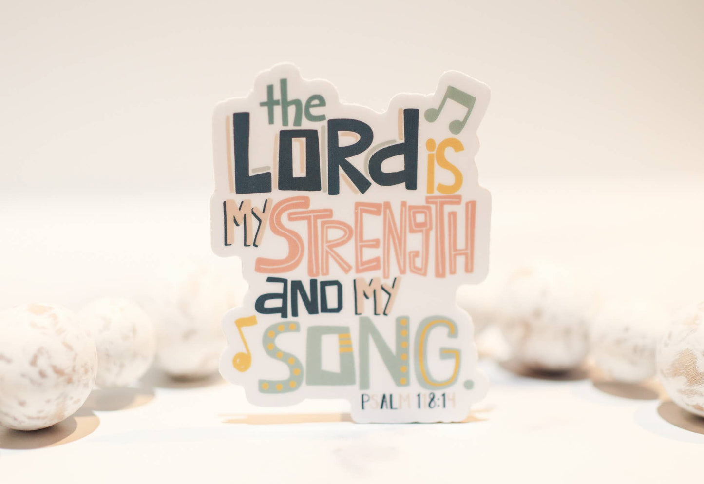 The Lord Is My Strength White, Vinyl Sticker, 3in.